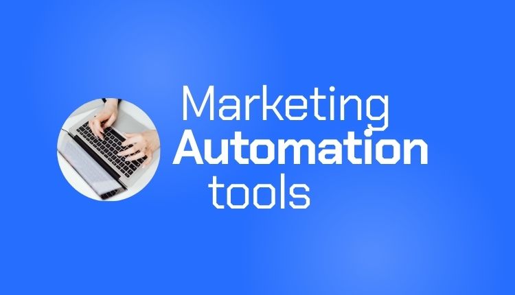 Marketing automation tools